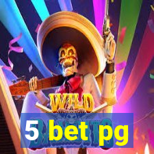 5 bet pg