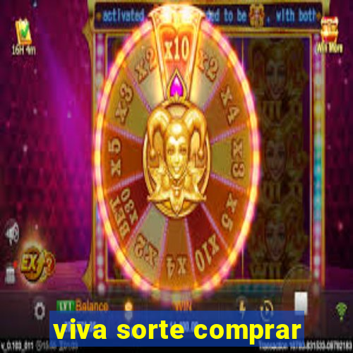 viva sorte comprar
