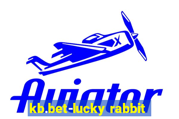 kb.bet-lucky rabbit