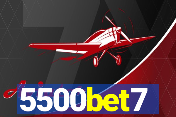 5500bet7