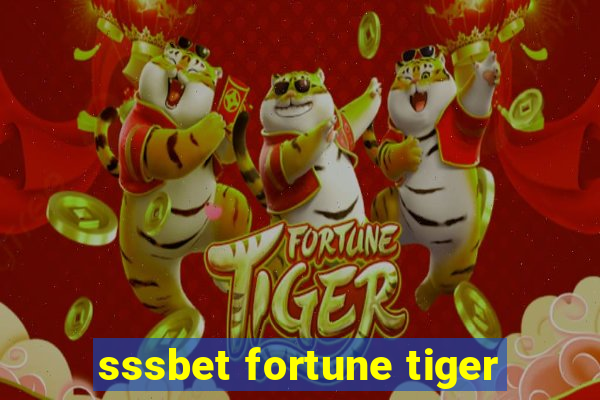 sssbet fortune tiger