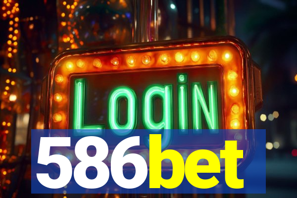 586bet
