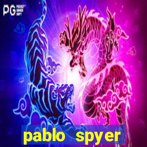 pablo spyer namorada atual