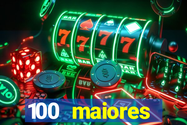 100 maiores empresas da bahia