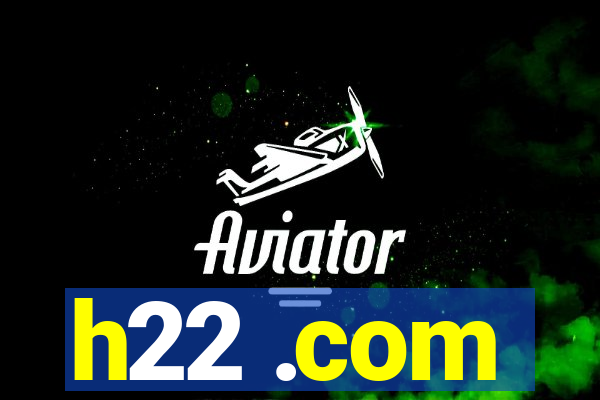 h22 .com