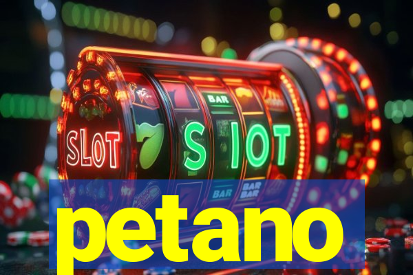 petano