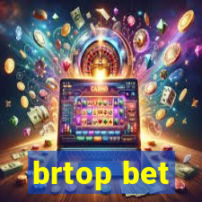 brtop bet