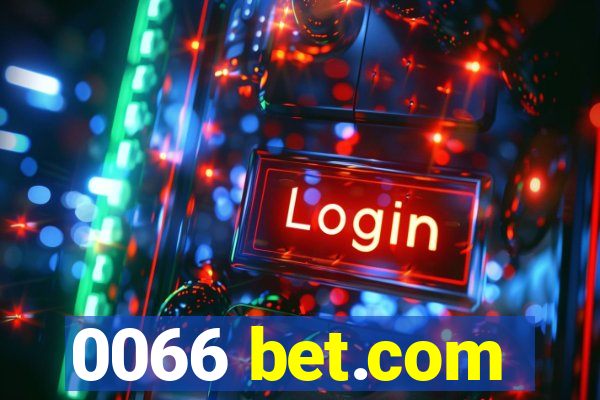 0066 bet.com