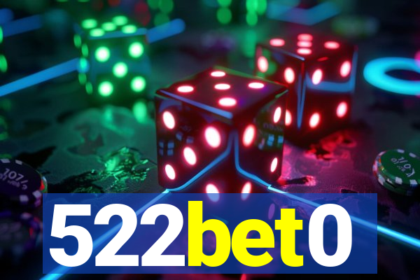 522bet0