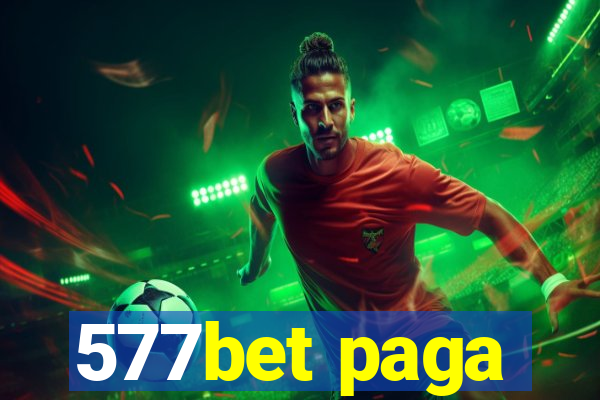 577bet paga