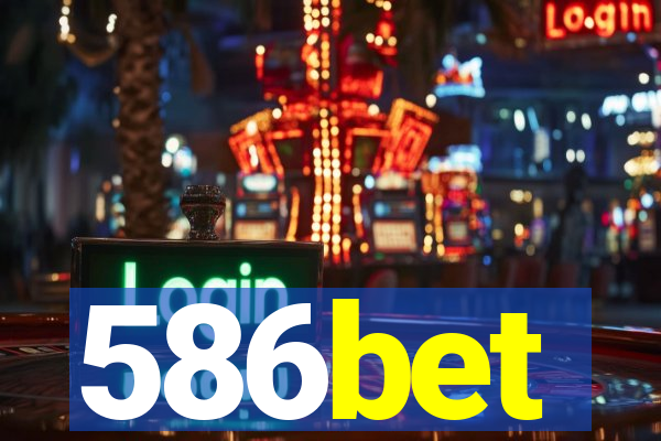 586bet
