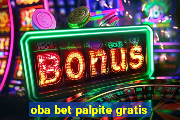 oba bet palpite gratis