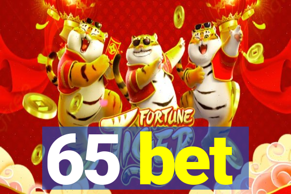 65 bet