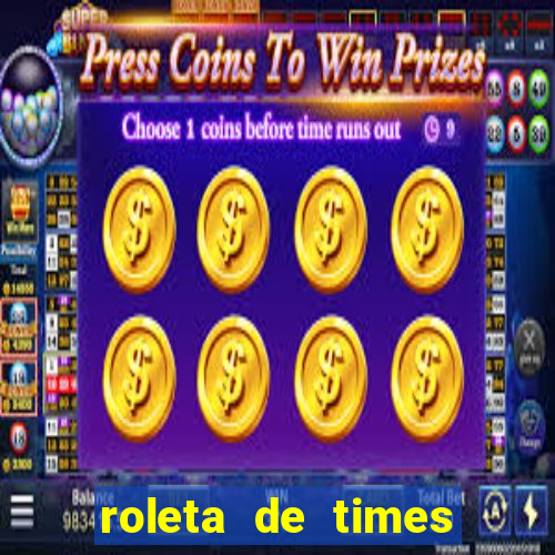 roleta de times fifa 24