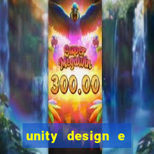 unity design e desenvolvimento de jogos pdf