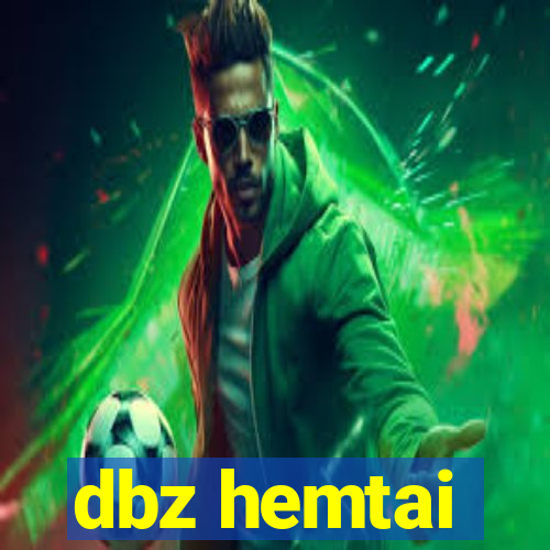 dbz hemtai