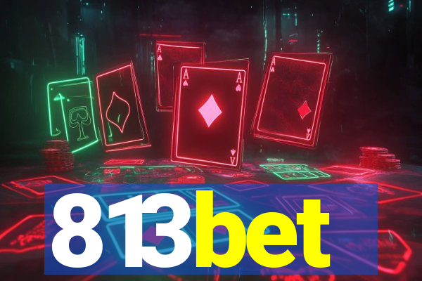 813bet