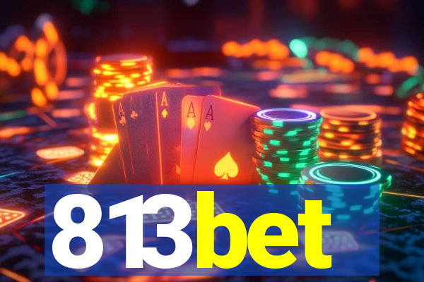 813bet