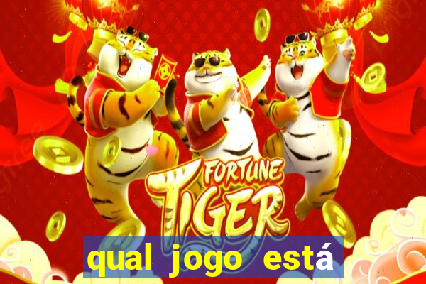 qual jogo está pagando hoje