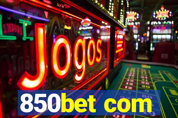 850bet com
