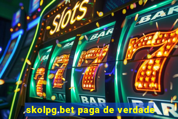 skolpg.bet paga de verdade