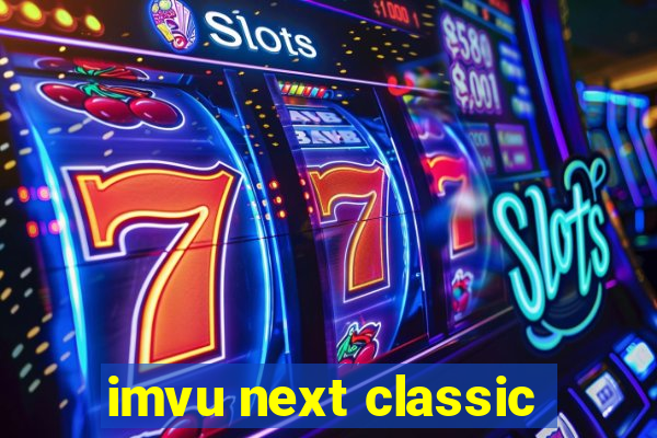 imvu next classic