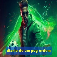 diario de um pug ordem