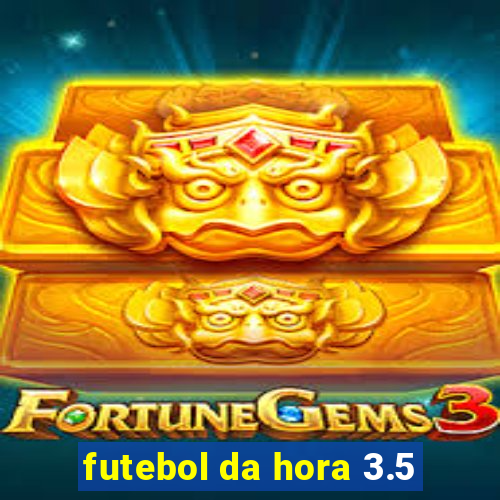 futebol da hora 3.5