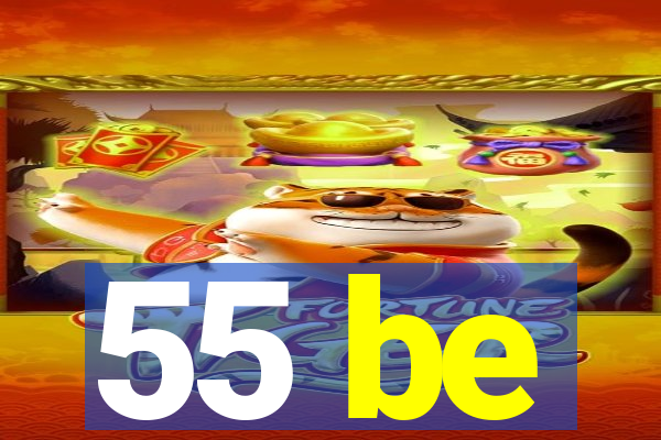 55 be