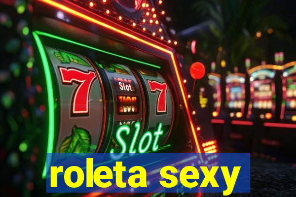 roleta sexy