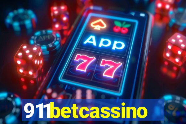 911betcassino