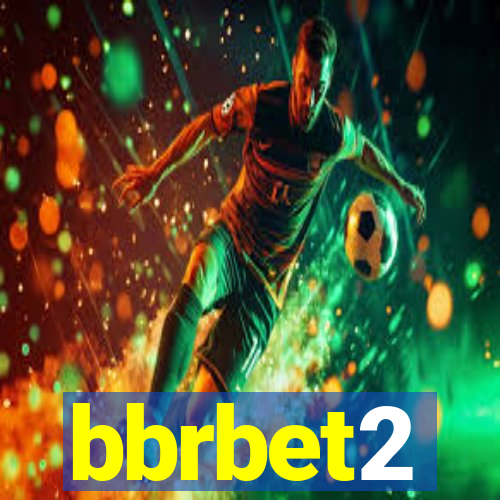 bbrbet2