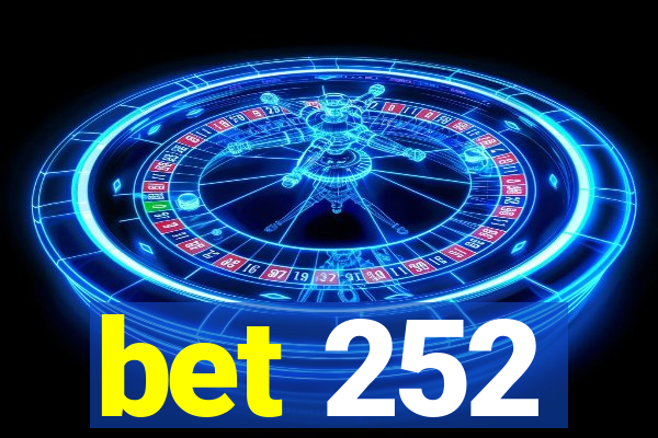 bet 252