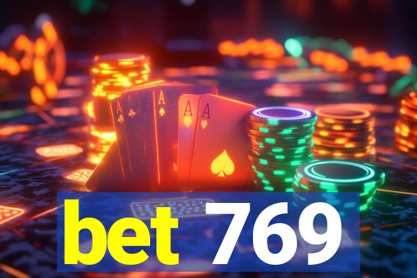 bet 769
