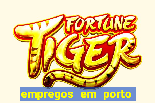 empregos em porto seguro bahia