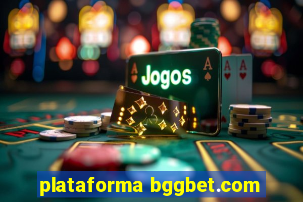 plataforma bggbet.com