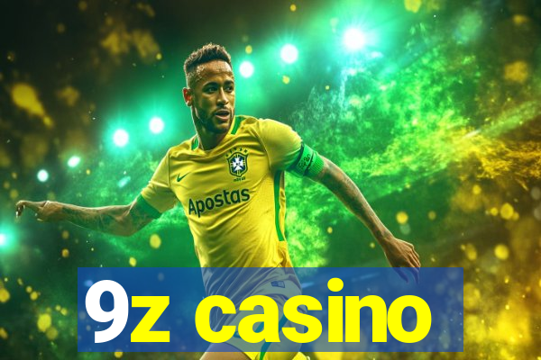 9z casino