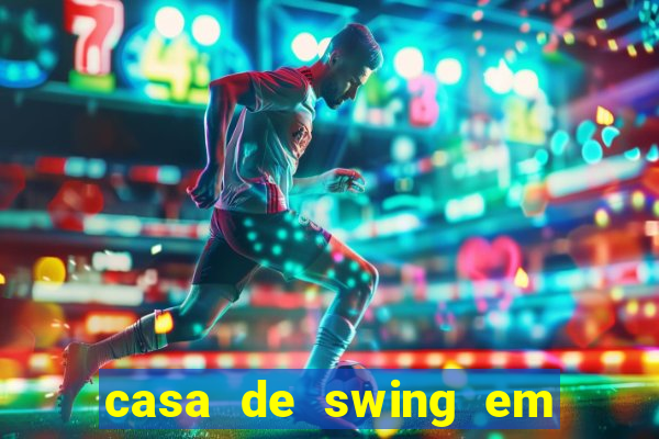 casa de swing em foz do iguacu