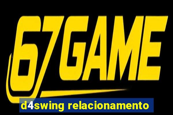 d4swing relacionamento