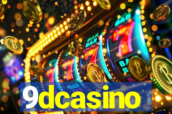 9dcasino