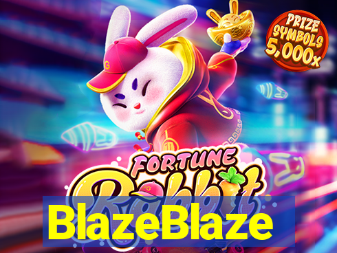 BlazeBlaze