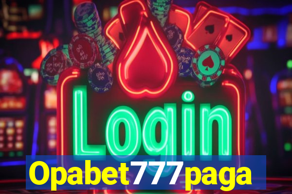 Opabet777paga