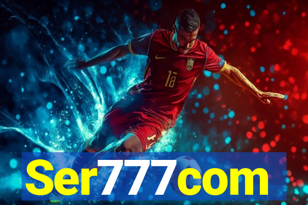 Ser777com