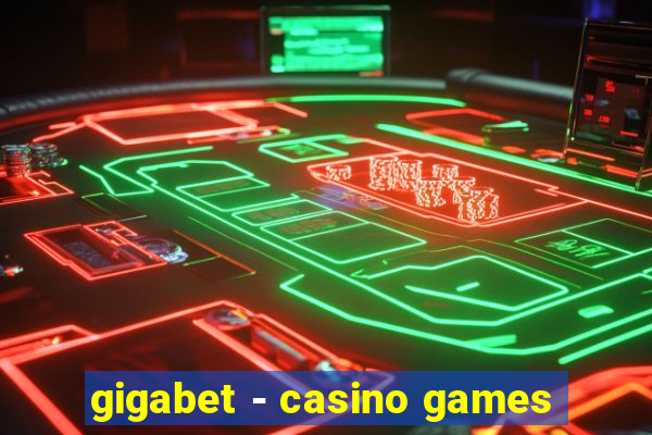 gigabet - casino games