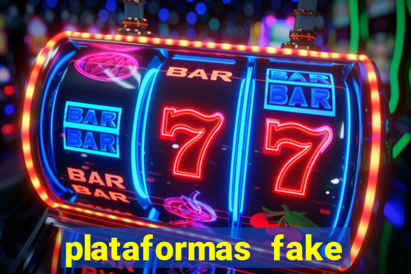 plataformas fake para brincar
