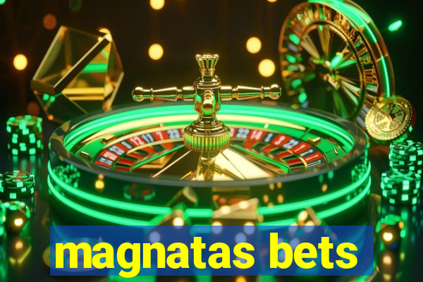 magnatas bets
