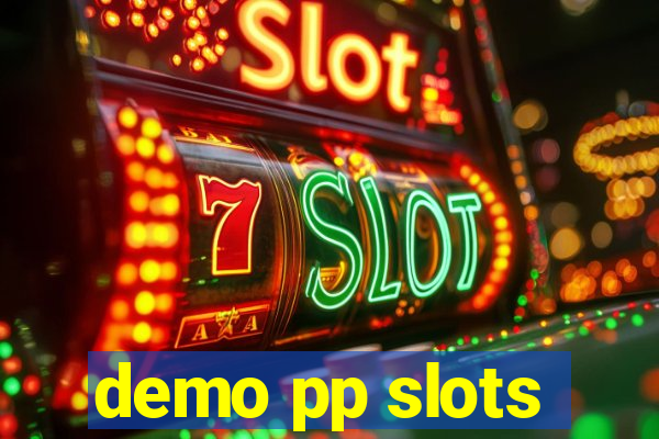 demo pp slots