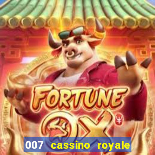 007 cassino royale filme completo dublado youtube