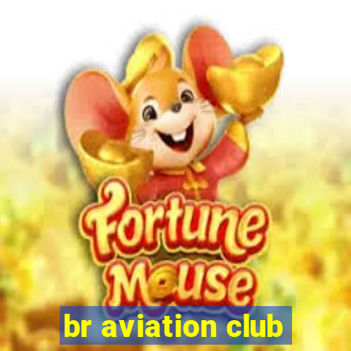 br aviation club