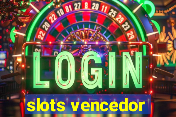 slots vencedor